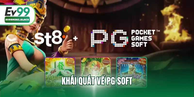 Khái quát về PG Soft