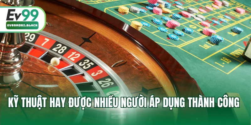 Kỹ thuật hay được nhiều người áp dụng thành công